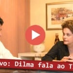 Dilma, ao Tijolaço (II): "democratizar a mídia, só com fim do monopólio"