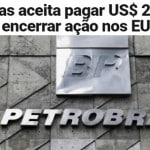 Petrobras paga R$ 10 bi nos EUA. Viva a Lava Jato!