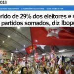 Simpatia pelo PT é do povão vai a 29%. E não vai transferir para Haddad?