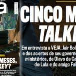 Na Veja, Bolsonaro só não fala do que devia: governar