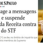 Decisão de Moraes sobre Receita é 1° precedente da "Vaza Jato"